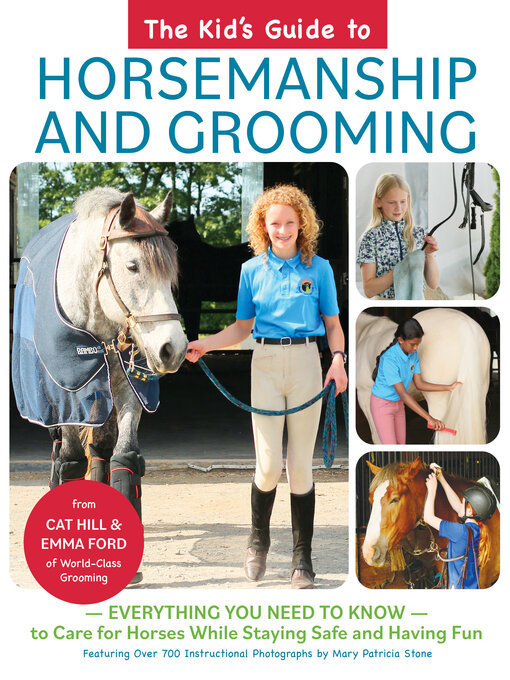Title details for The Kid's Guide to Horsemanship and Grooming by Cat Hill - Available